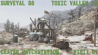 Fallout 76 Surveyal Project 88  Toxic Valley 18  Crater Watchstation [upl. by Onirefez]