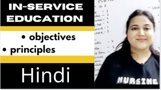 Inservice educationobjectives  principles nursing administration hindi [upl. by Notnert]