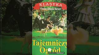 Tajemniczy ogród Frances Hodgson Burnett 17 [upl. by Einram]