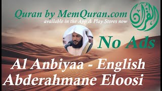 Quran Surah 21 Al Anbiyaa  English Translation  Abderahmane Eloosi No Ads [upl. by Yekcor]