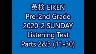 EIKEN Pre2nd Grade 20202 SUN Listening Part 2 1120 amp Part 3 2130 [upl. by Nirrej]