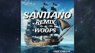 WOOPS  SANTIANO REMIX AVEC IA [upl. by Anuaik132]