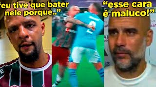 FELIPE MELO PASSOU DOS LIMITES E GUARDIOLA REAGIU CONFUSÃO MALUCA NO FINAL DO MUNDIAL [upl. by Einohpets]