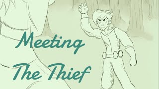 Meeting the Thief Vat7k Animatic [upl. by Sheri]