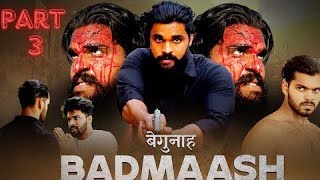 BEGUNAH BADMASH 🤬 PART 3 MANISH SAHU FULL ACTION FLIM [upl. by Hanas]