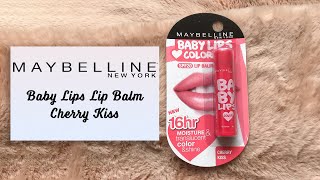 Maybelline New York Baby Lips Lip Balm Cherry Kiss Review [upl. by Lunna]