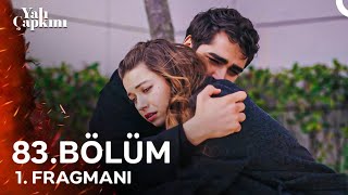 Yalı Çapkını 83 Bölüm 1 Fragmanı [upl. by Drofkcor904]