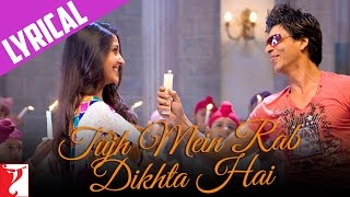 Lyrical Tujh Mein Rab Dikhta Hai Song with Lyrics  Rab Ne Bana Di Jodi  Jaideep Sahni [upl. by Airdnoed]