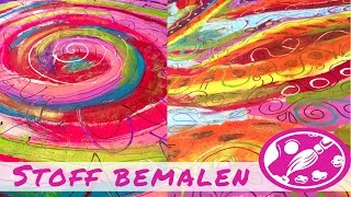 Stoff selber gestalten mir Acrylfarbe Stoff bemalen Textildesign [upl. by Aneek]