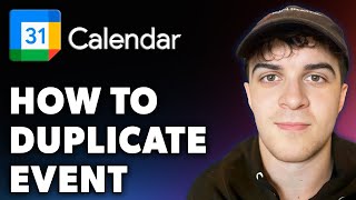 How to Duplicate Event in Google Calendar Shortcut Full 2024 Guide [upl. by Ronny]