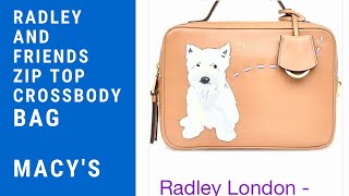 Radley London  Radley and Friends Small Zip Top Crossbody bag  Macy’s  Shop with me Summer 2022 [upl. by Loris498]