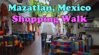 Mazatlan Mexico Shopping Walk through the Hotel Zone [upl. by Kuo]