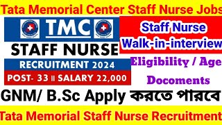 💥📌Tata Memorial Center Staff Nurse Recruitment 🏹Staff nurse Walkininterview 💥GNM  B Sc Apply💥 [upl. by Torr]