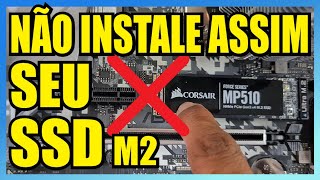 EVITE ESTRAGAR SEU SSD M2 NA HORA DE INSTALAR [upl. by Ahsiemat]