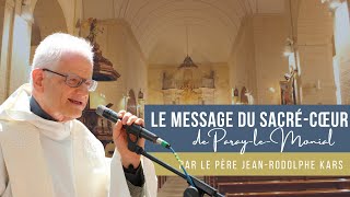 Le message du SacréCœur de ParayleMonial 2 [upl. by Sharai409]