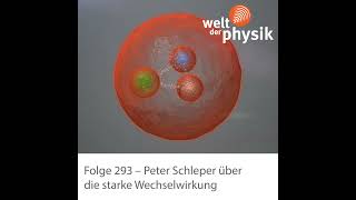 Folge 293 – Starke Wechselwirkung [upl. by Alleirbag]