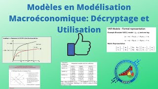 Modèles en Modélisation Macroéconomique Décryptage et Utilisation [upl. by Aneehsat]