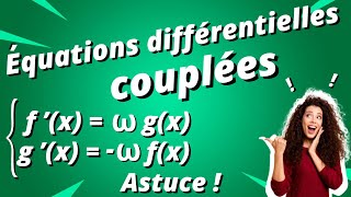 Système avec des dérivées de fonctions  astuce pour la physique [upl. by Otreblaug801]