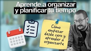 Cómo organizar tu tiempo y ser más productivo con solo 2 elementos y 5 minutos [upl. by Barn]