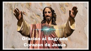 Haz esta oración al Sagrado Corazón de Jesús y mira lo que pasa 🙏🙏🙏🙏 [upl. by Panter]