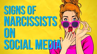 10 Signs of Narcissists on Social Media [upl. by Eseila]