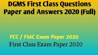 DGMS First Class Question Paper and Answers 2020 Full Question  FCC FMC Question and answers [upl. by Greerson]