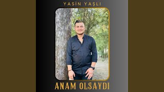 Anam Olsaydı [upl. by Melessa868]