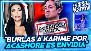 Misoginia contra Karime por Acapulco Shore 😠❌  La Casa de Karime [upl. by Flint883]