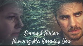 Emma amp Killian  Knowing Me Knowing You [upl. by Lustick153]