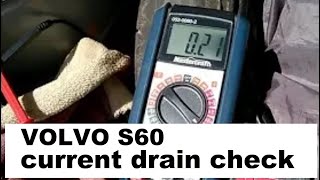 Volvo S60 V70 How to check for parasitic drain 20012009 [upl. by Howlan152]