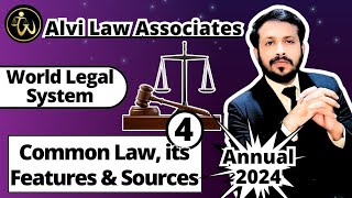 Common law and Common Legal system  WORLD LEGAL SYSTEM LLB Part 1  Annual 2024  Lecture 4 [upl. by Constanta]