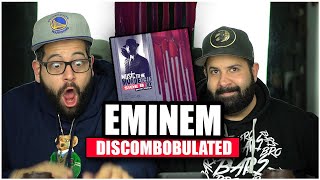 WE ARE SO CONFUSED Eminem  Discombobulated REACTION [upl. by Gherardo]