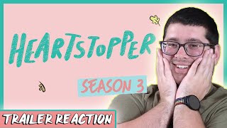 Heartstopper Season 3 Trailer Reaction [upl. by Nahsor]