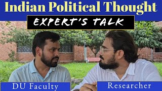 Methodological Issues in Reading Indian Political Thoughts  DU Faculty Discussion  IPT [upl. by Nicky]