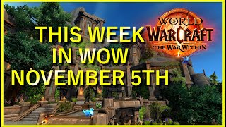 This Week In WoW November 5th [upl. by Arrac]