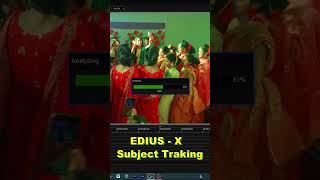 EDIUS X Subject Tracking Its Very Easy [upl. by Niamjneb]