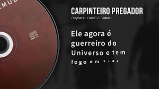 Carpinteiro Pregador Playback com Letra [upl. by Fonsie234]