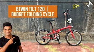 btwin tilt 120 folding bike review with price 2024  Best Budget Folding cycle In India [upl. by Ifok468]