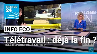 Télétravail  déjà la fin  • FRANCE 24 [upl. by Mcnully]