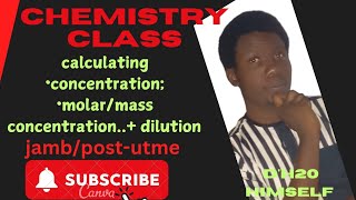 massmolar concentration and dilution calculations [upl. by Eiramassenav]