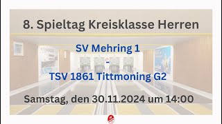 8 Spieltag SV Mehring 1  TSV 1861 Tittmoning G2 [upl. by Bowie]