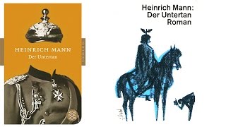 Hörbuch Der Untertan von Heinrich Mann  Komplett  Deutsch [upl. by Eidok704]