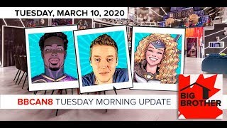 Big Brother Canada 8  March 10  Overnight Update  LIVE 11e8p [upl. by Aggappora]