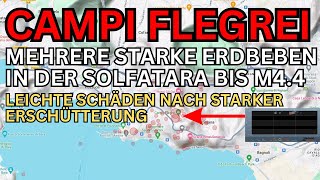 Campi Flegrei  Mehrere starke Erdbeben in der Solfatara bis M44  Leichte Schäden [upl. by Ahsikcin]