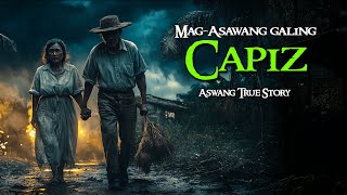 MAGASAWANG GALING CAPIZ  Kwentong Aswang  True Story [upl. by Grenier]