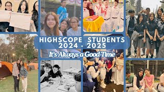 HighScope Students 20242025  Its Always A Good Time [upl. by Ahaelam]