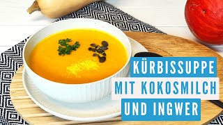 Kürbissuppe mit Kokosmilch und Ingwer I cremig lecker und schnell gemacht im Thermomix® [upl. by Eniger598]