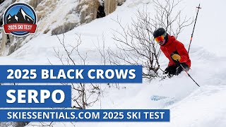 2025 Black Crows Serpo  SkiEssentialscom Ski Test Review [upl. by Grethel369]