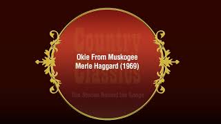 Country Classics Okie From Muskogee  Merle Haggard 1969 [upl. by Adrea332]