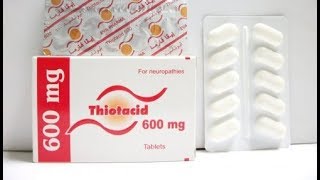 ثيوتاسيد أقراص لعلاج التهاب الاعصاب وضعف الخصوبة Thiotacid 600 Tablets [upl. by Studnia866]